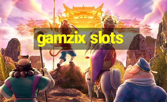 gamzix slots