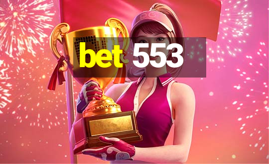 bet 553