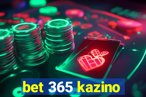 bet 365 kazino