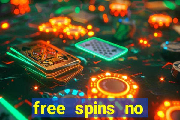 free spins no deposit casino bonus