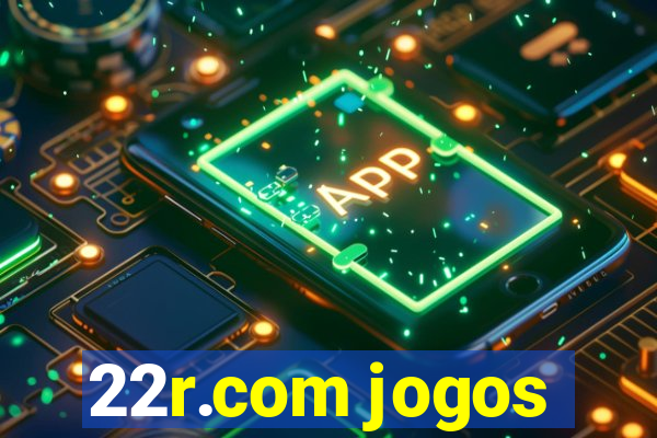 22r.com jogos