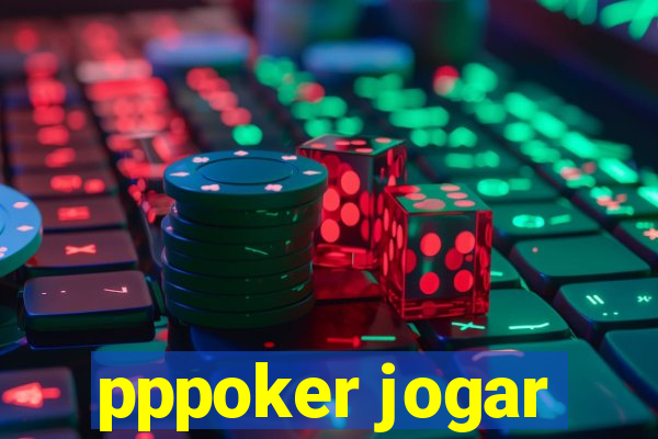 pppoker jogar