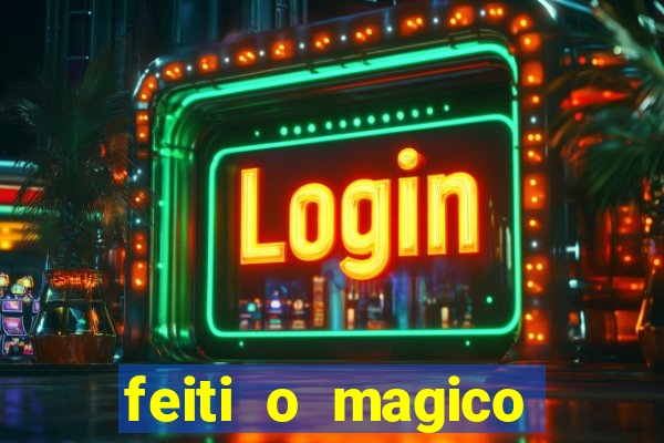 feiti o magico manga ler online