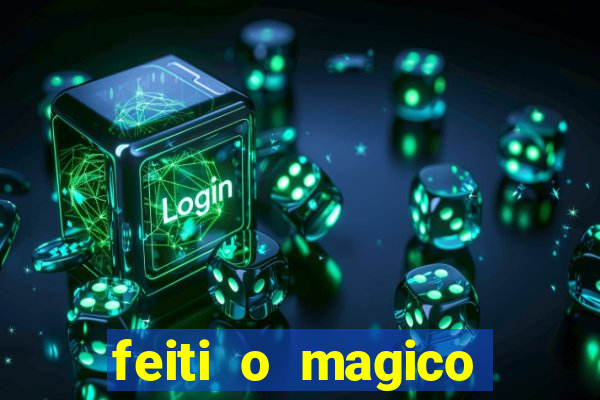 feiti o magico manga ler online