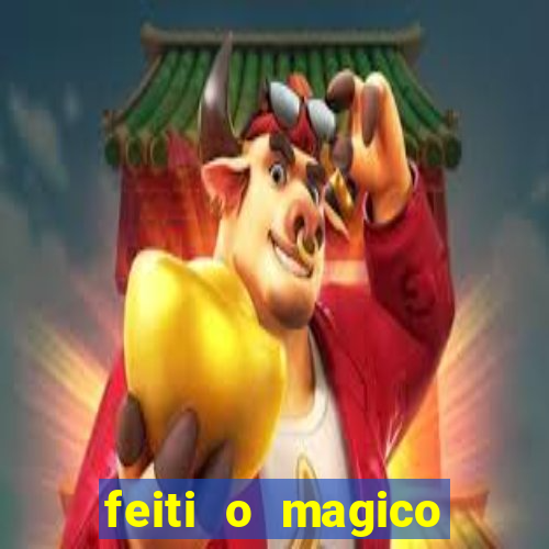 feiti o magico manga ler online