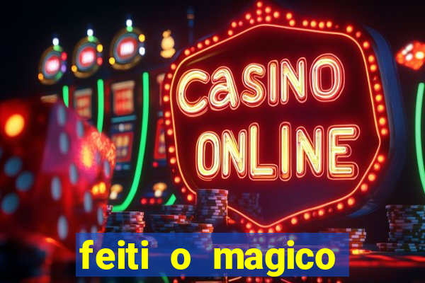 feiti o magico manga ler online