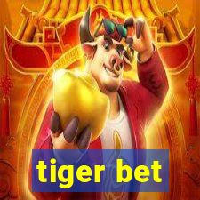 tiger bet