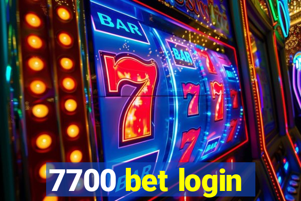 7700 bet login