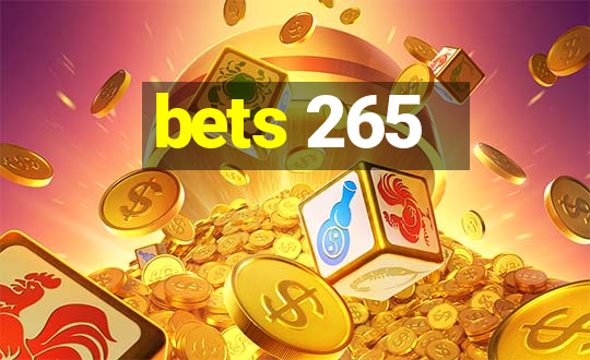 bets 265