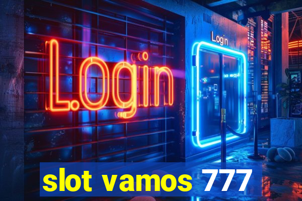 slot vamos 777