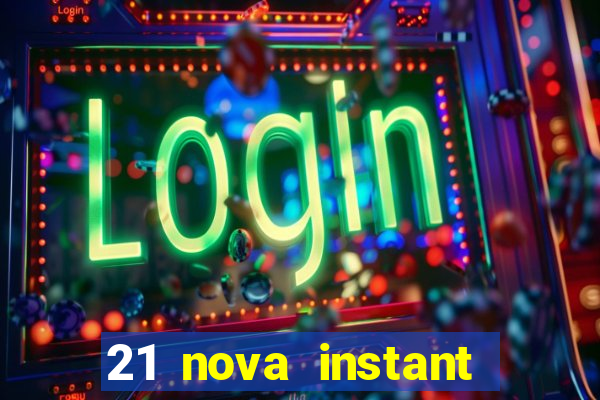 21 nova instant play casino