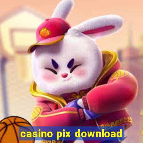 casino pix download