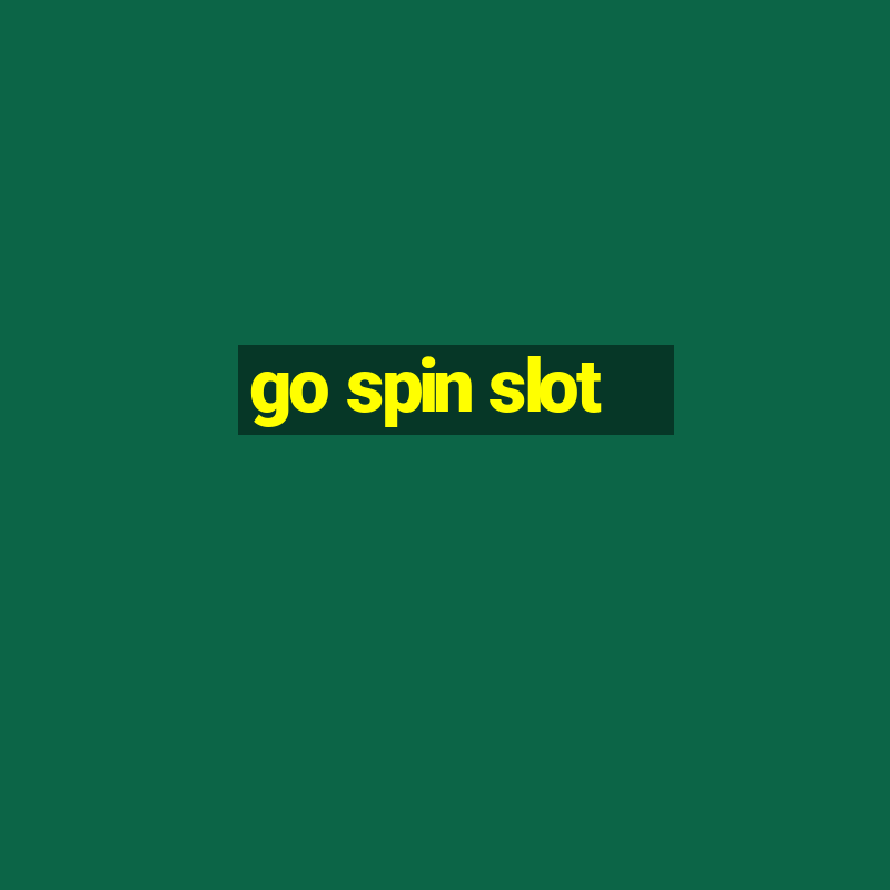 go spin slot