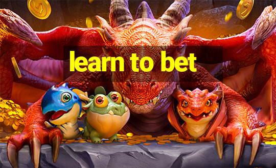 learn to bet