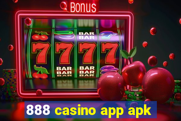 888 casino app apk