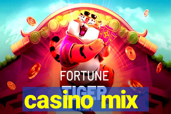 casino mix