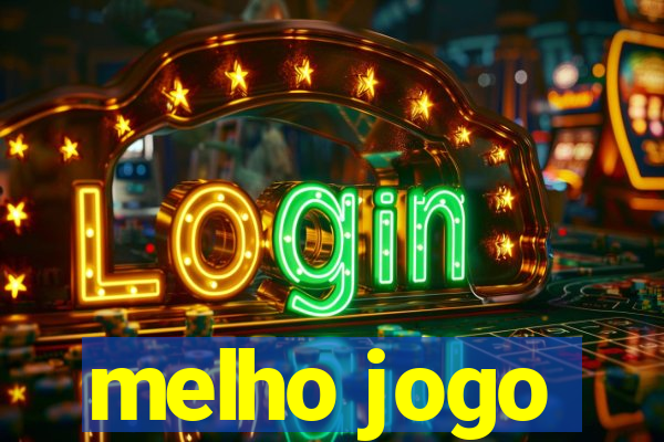 melho jogo