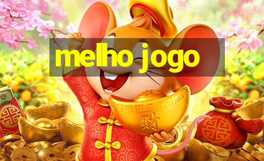 melho jogo