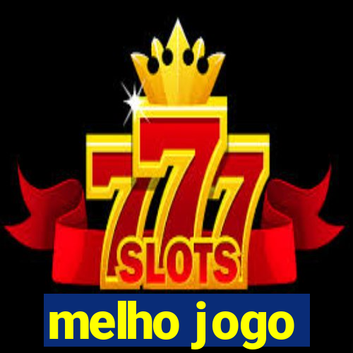 melho jogo