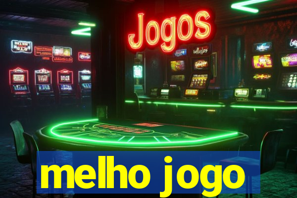 melho jogo