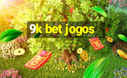 9k bet jogos