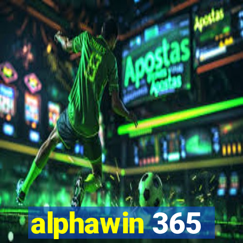 alphawin 365