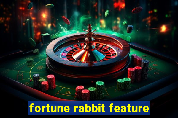 fortune rabbit feature