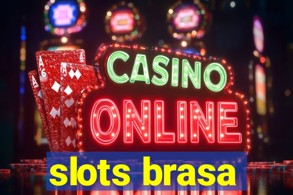 slots brasa