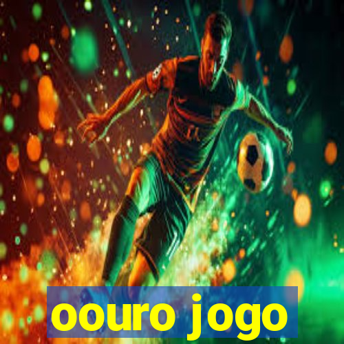 oouro jogo