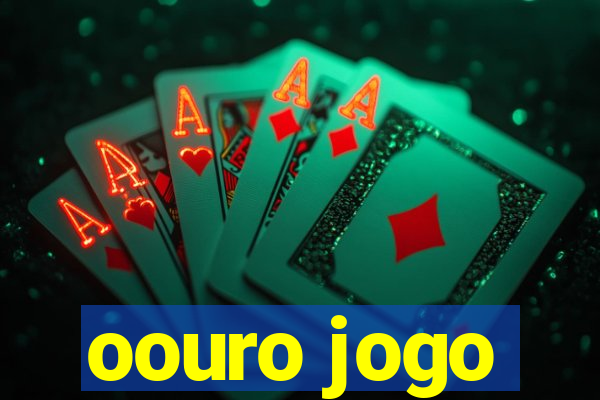 oouro jogo