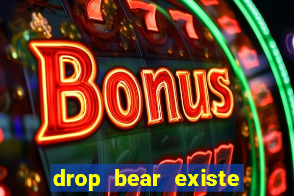 drop bear existe no brasil