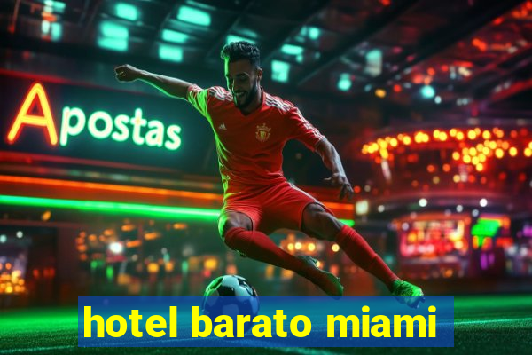 hotel barato miami