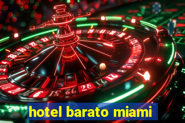 hotel barato miami