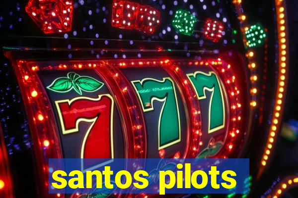 santos pilots