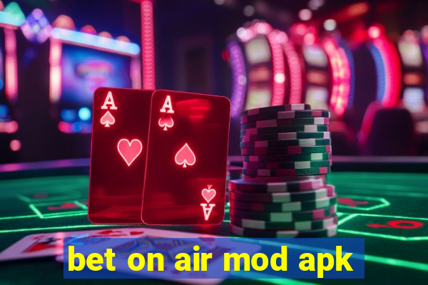 bet on air mod apk