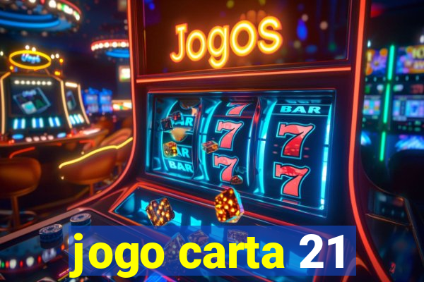 jogo carta 21