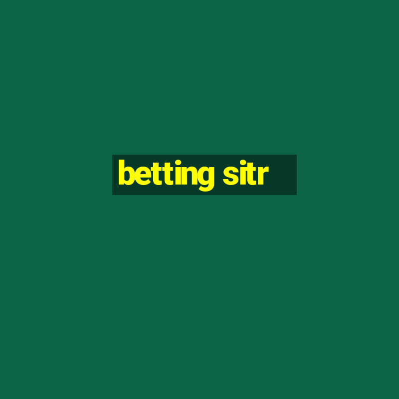 betting sitr