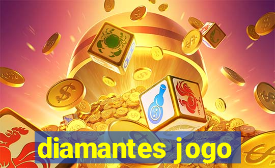 diamantes jogo