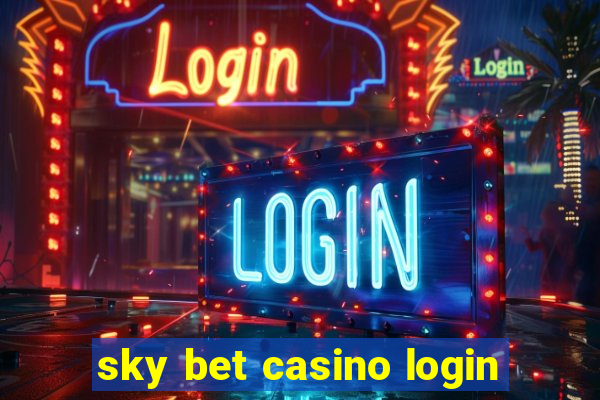 sky bet casino login