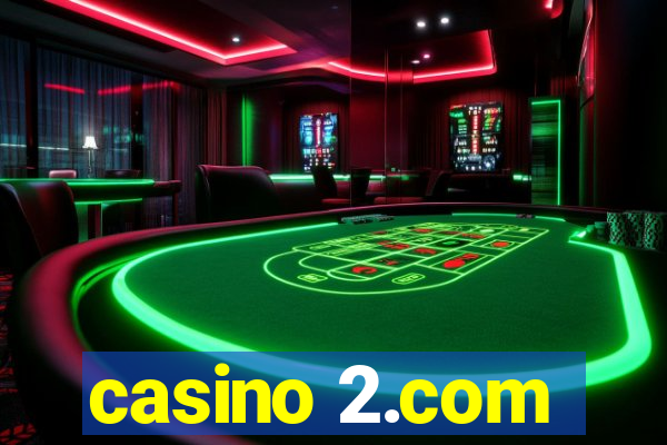 casino 2.com