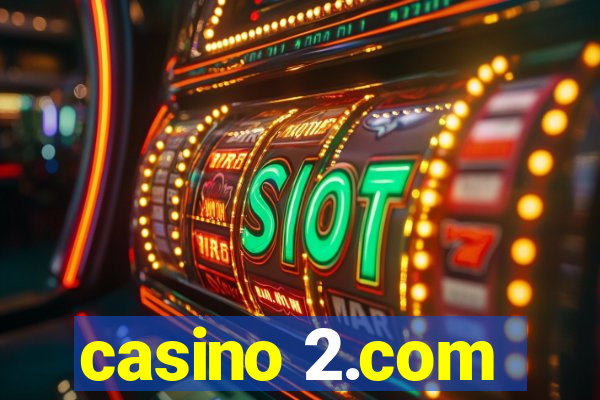 casino 2.com