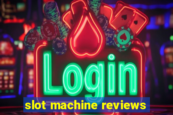 slot machine reviews