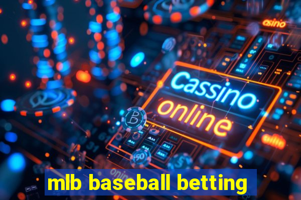 mlb baseball betting