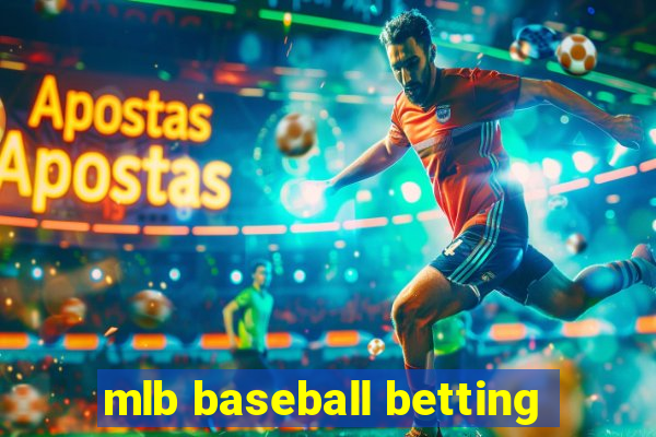 mlb baseball betting