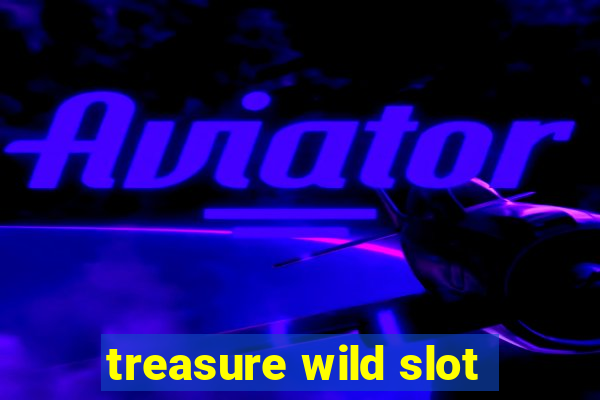 treasure wild slot