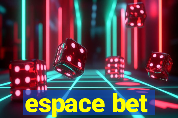 espace bet