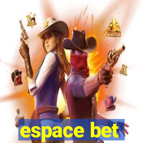 espace bet