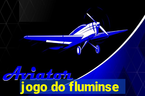 jogo do fluminse