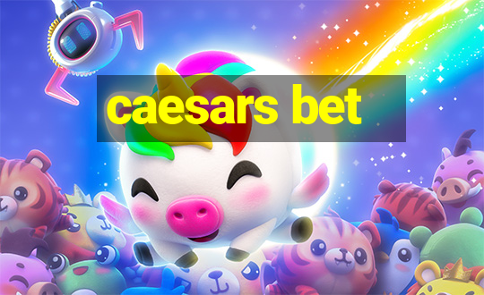 caesars bet