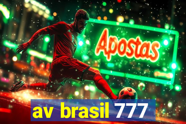 av brasil 777